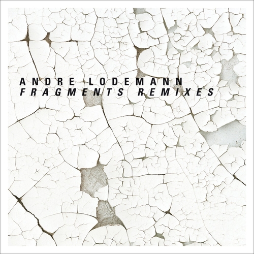 Andre Lodemann - Fragments 2 (Best Works)